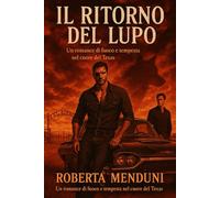 Il ritorno del lupo: Primo libro dei Fratelli Wilde