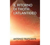 IL RITORNO DI THOTH L'ATLANTIDEO