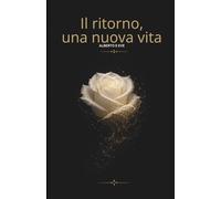 Il Ritorno, una nuova vita...: Alberto e Eve