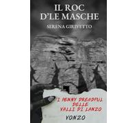 IL ROC D'LE MASCHE (I penny dreadful delle Valli di Lanzo)