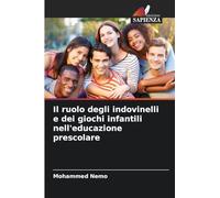 Il ruolo degli indovinelli e dei giochi infantili nell'educazione prescolare