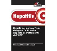 Il ruolo dei polimorfismi del gene CCR5 nella risposta al trattamento dell'HCV
