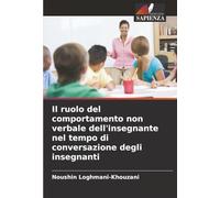 Il ruolo del comportamento non verbale dell'insegnante nel tempo di conversazione degli insegnanti