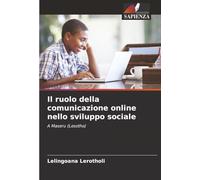Il ruolo della comunicazione online nello sviluppo sociale: A Maseru (Lesotho)