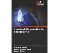 Il ruolo della genetica in odontoiatria