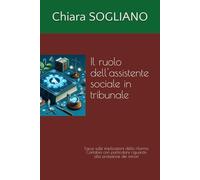 Il ruolo dell'assistente sociale in tribunale: Focus sulle implicazioni della riforma Cartabia con particolare riguardo alla protezione dei minori