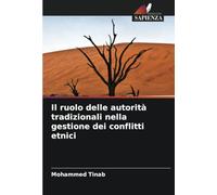 Il ruolo delle autorità tradizionali nella gestione dei conflitti etnici