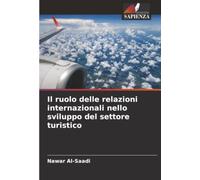 Il ruolo delle relazioni internazionali nello sviluppo del settore turistico