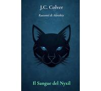 Il Sangue del Nyxil (Cronache dell’Eco e del Silenzio)