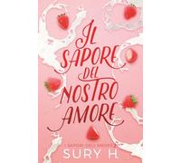 Il sapore del nostro amore (I sapori dell'amore)