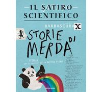 IL SATIRO SCIENTIFICO. STORIE DI MERDA