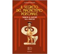 Il segreto del magnetismo personale