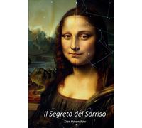 Il Segreto del Sorriso (L'Eredità Nascosta)