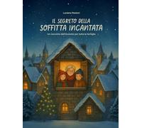 Il Segreto della Soffitta Incantata