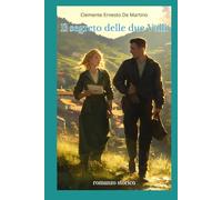 Il segreto delle due valli: tra storie e leggende nelle valli italiane