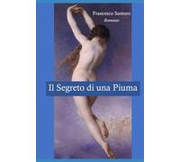 Il Segreto di una Piuma