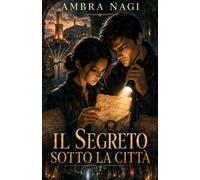 Il Segreto Sotto la Città