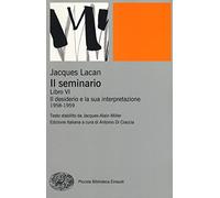 Il seminario. Libro VI: Il desiderio e la sua interpretazione. 1958-1959 (Pbe BIG)