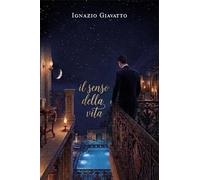 Il Senso Della Vita
