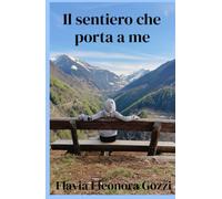Il sentiero che porta a me