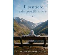 Il sentiero che porta a me