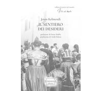Il sentiero dei desideri (Il tè nel deserto)
