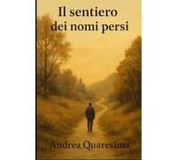 Il sentiero dei nomi persi