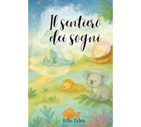 Il Sentiero dei Sogni: Fiabe per dormire