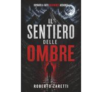 IL SENTIERO DELLE OMBRE