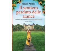 Il sentiero perduto delle arance