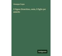 Il Signor Bruschino, ossia, Il figlio per azzardo