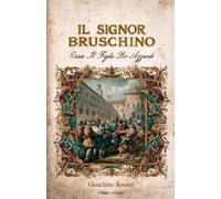 Il signor Bruschino: ossia Il figlio per azzardo