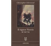 Il signor Norris se ne va