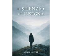 Il silenzio che insegna