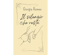 Il Silenzio che resta