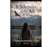 Il Silenzio delle Ali di Silvia