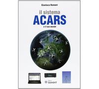 Il sistema ACARS e il suo mondo