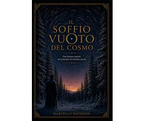 Il soffio vuoto del cosmo: Una lettura taoista del principio di minima azione