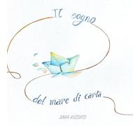 Il sogno del mare di carta