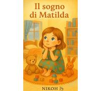 Il sogno di Matilda