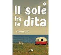 Il sole fra le dita