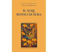 Il Sole, Rosso di sera