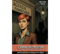 Il Sorriso Del Predatore (Le indagini della profiler Vanessa Fontana)