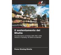 Il sostentamento dei Bhutia: Una descrizione sociologica delle sfide e delle minacce a Tashiding, nel Sikkim occidentale