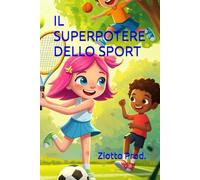 IL SUPERPOTERE DELLO SPORT