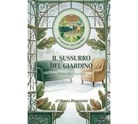 Il Sussurro del Giardino