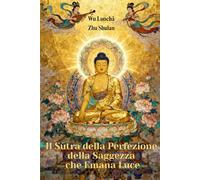 Il Sūtra della Perfezione della Saggezza che Emana Luce