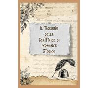 Il Taccuino della Scrittrice di Romance Storico