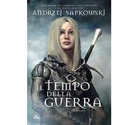 Il tempo della guerra