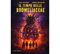 Il tempo delle bromeliaceae